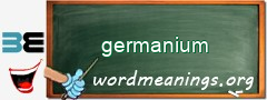 WordMeaning blackboard for germanium